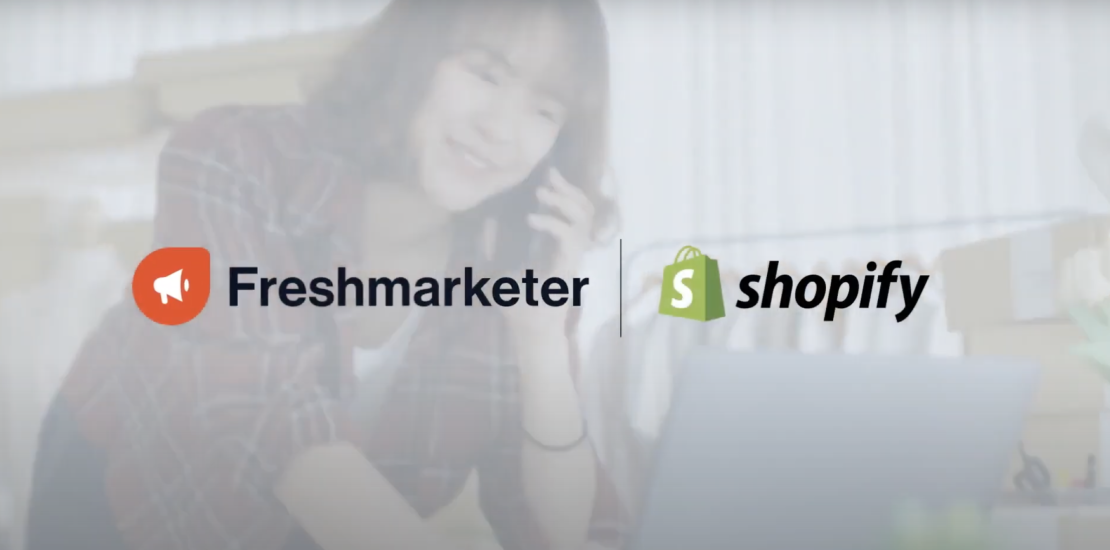 Freshmarketer for Shopify เครื่องมือการตลาดอันทรงพลังในการสร้างประสบการณ์ของลูกค้าสำหรับ Shopify